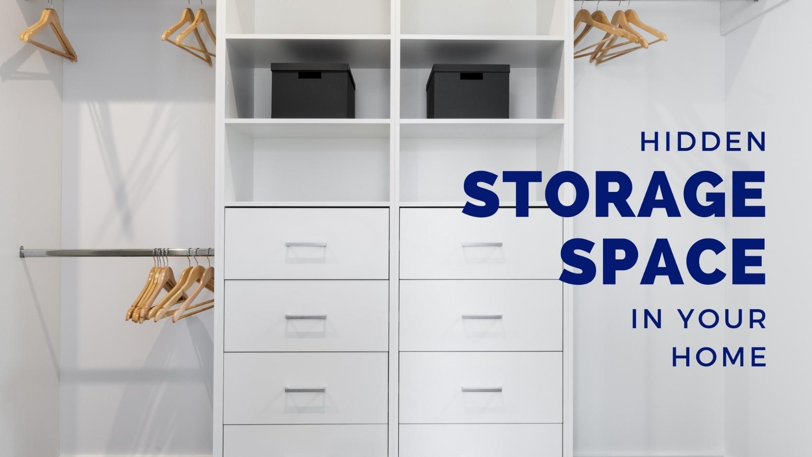 Dresser closet with hangers, Hidden storage spaces in your home